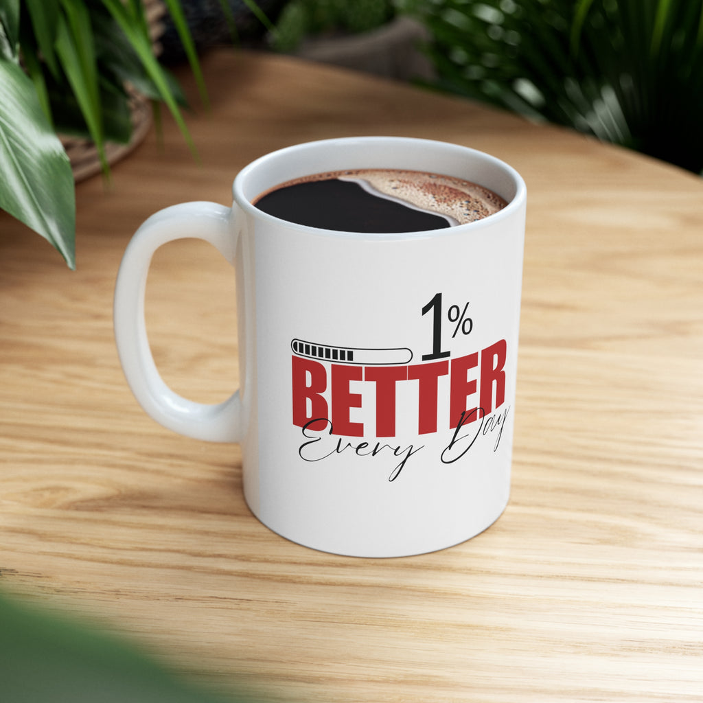 1% Better Every Day Mug 11oz