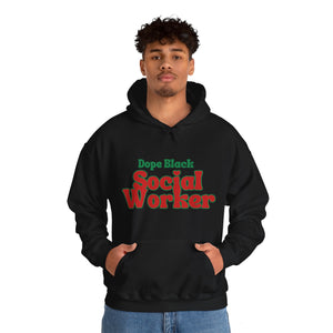 Dope Social Worker Hoodie