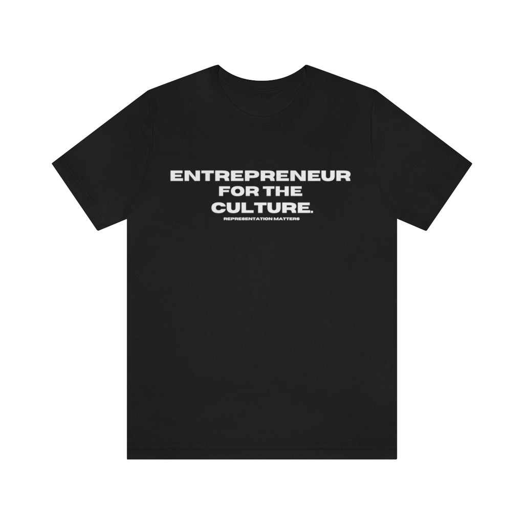 Entrepreneur for the Culture Tee