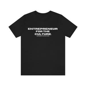 Entrepreneur for the Culture Tee