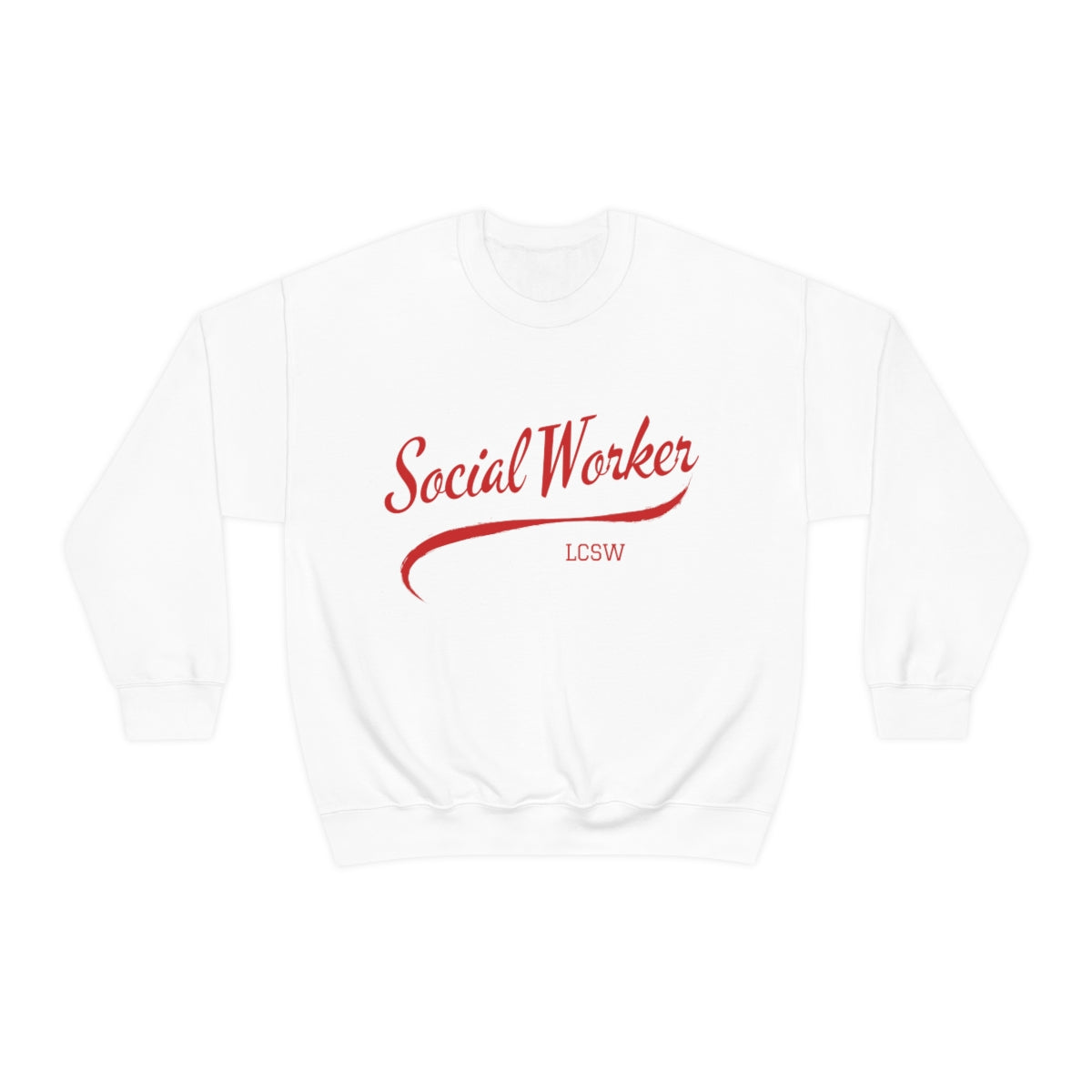 Social Worker LCSW Crewneck