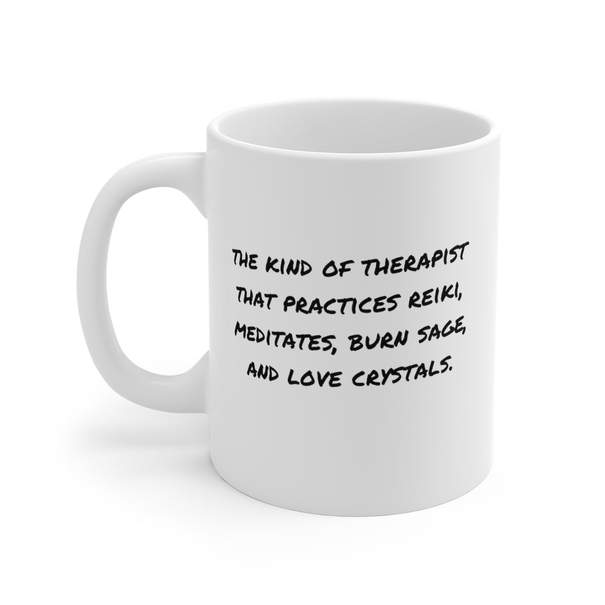 Kind of Therapist Mug