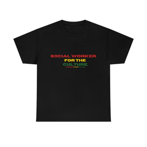 Social Worker for the Culture Tee